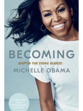 Becoming: Adapted for Young Readers