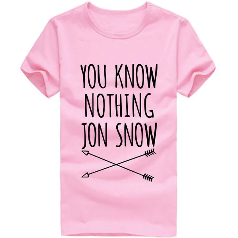 Women T-shirt You Know Nothing Jon Snow Printed Letter T shirt 2016 Summer Games Of Thrones Women T Shirt Camisetas Mujer QA927